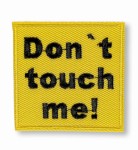 Naszywka Naprasowanka Termo - Don't touch me!