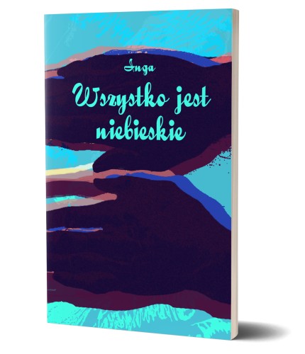 Wszystko jest niebieskie 2 wyd.jpg